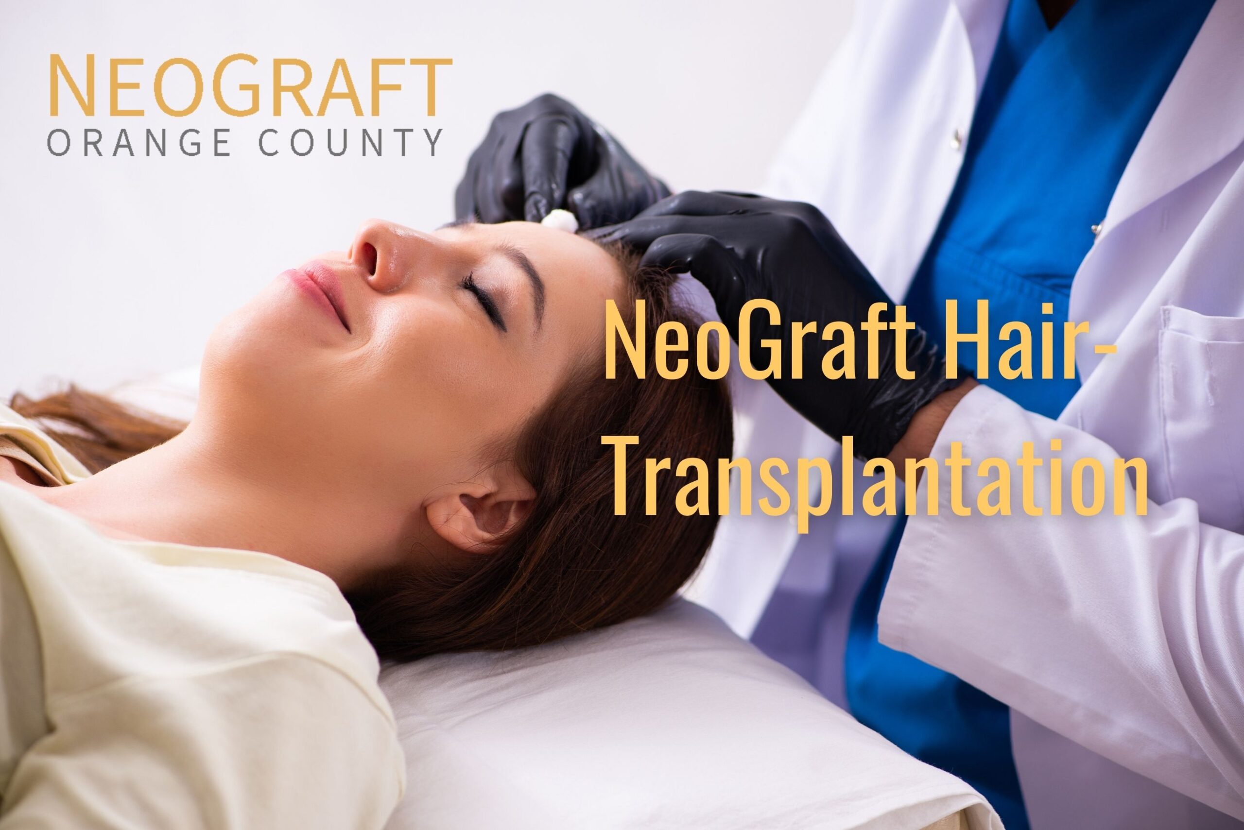 NeoGraft Hair Transplantation Newport Beach